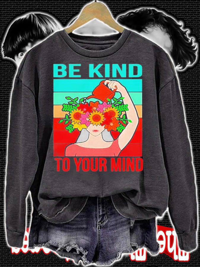 Be Kind To Your Mind Happy Mental Health Awareness Graphic T-Shirt t-shirt