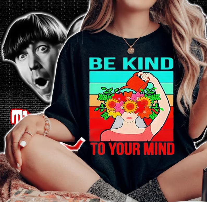 Be Kind To Your Mind Happy Mental Health Awareness Graphic T-Shirt t-shirt
