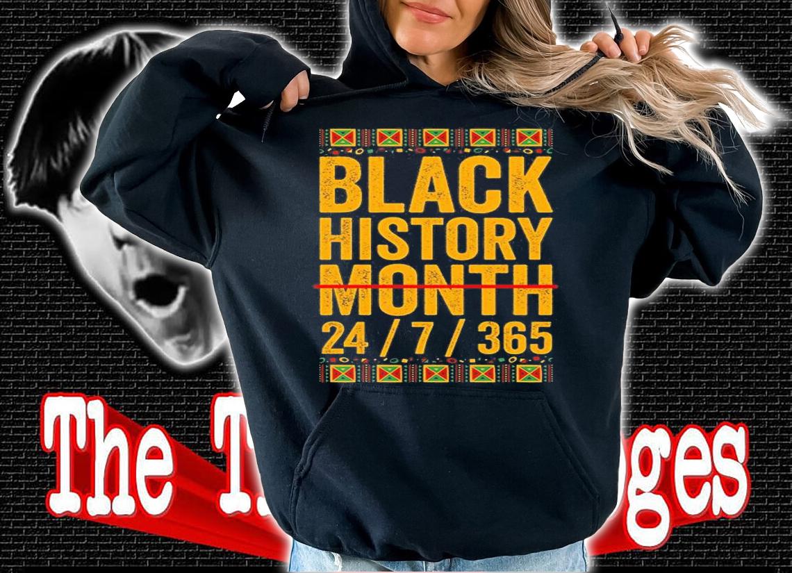 Black History Month 7 24 365 2022 T-Shirt t-shirt