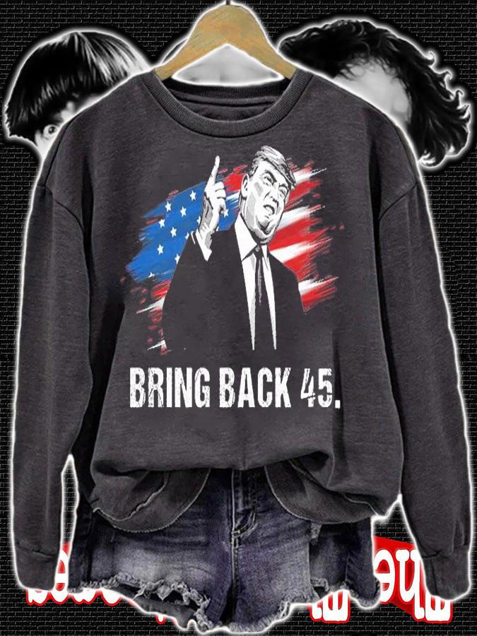Bring Back 45 I Miss Trump Save Our America Patriotic T-Shirt t-shirt sweatshirt