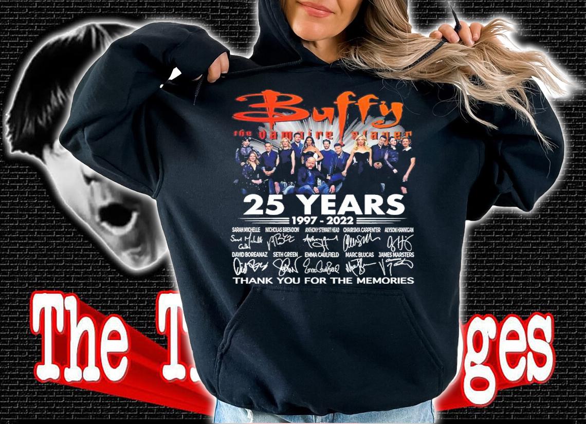 Buffy The Vampire Slayer 25 Years 1997-2022 Signatures Thank You For The Memories Shirt t-shirt hoodie