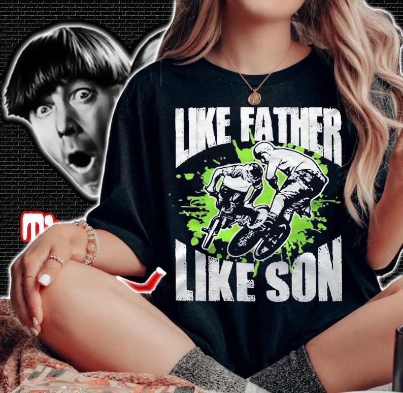 Bmx Biker Like Father Like Son Bmx Bike Lover Shirt t-shirt woman shirt