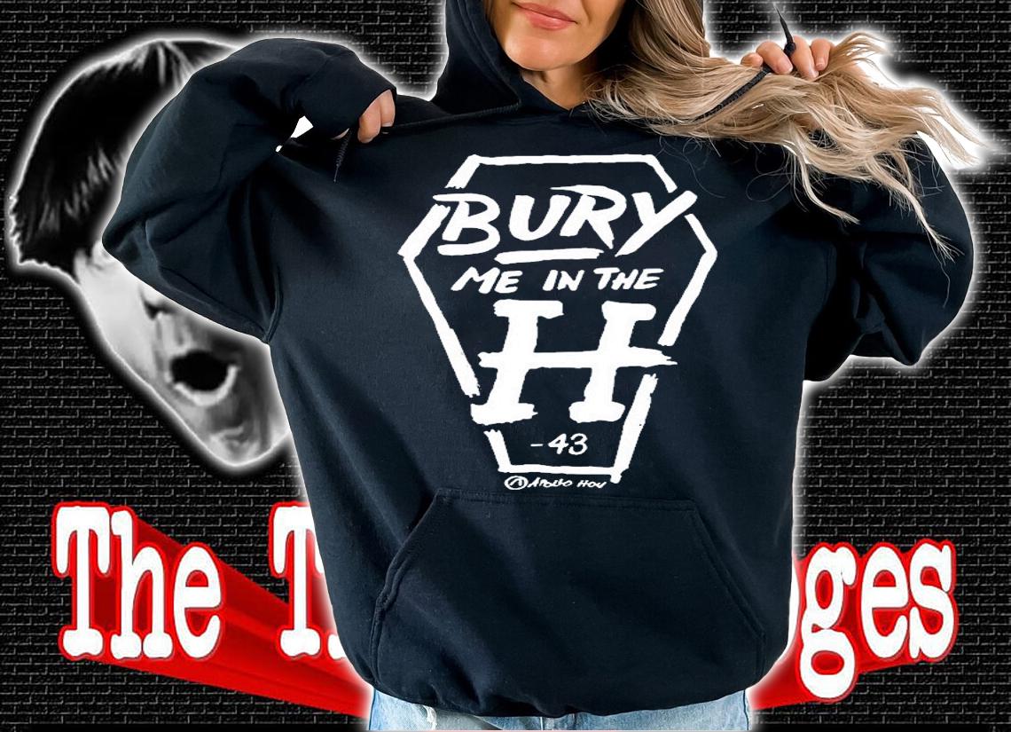 Bury Me In The H Coffin Variant T-Shirt t-shirt