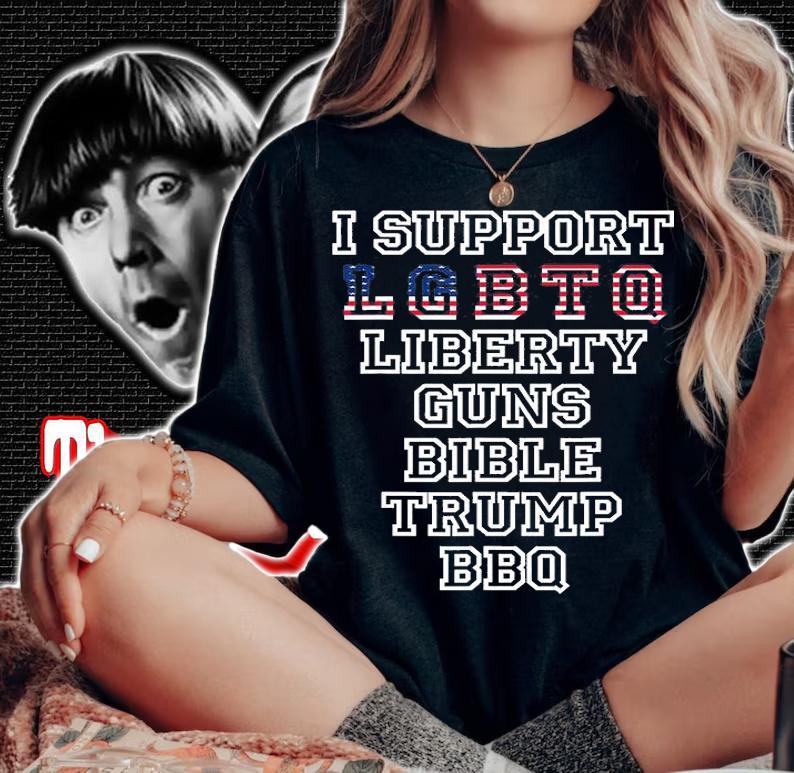 I Support LGBTQ Liberty Guns Bible Trump BBQ T-Shirt t-shirt woman shirt