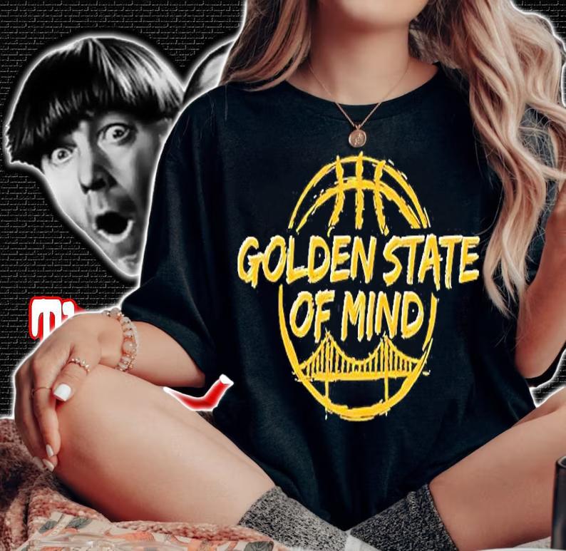 Golden State Of Mind Golden State Warriors T-Shirt t-shirt