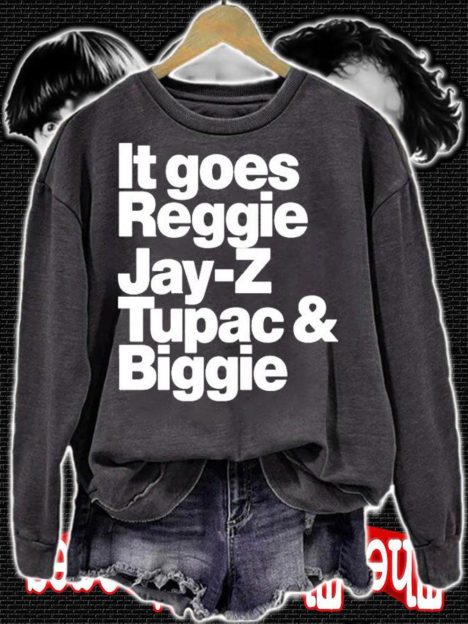 It Goes Reggie Jay Z Tupac And Biggie T-Shirt t-shirt