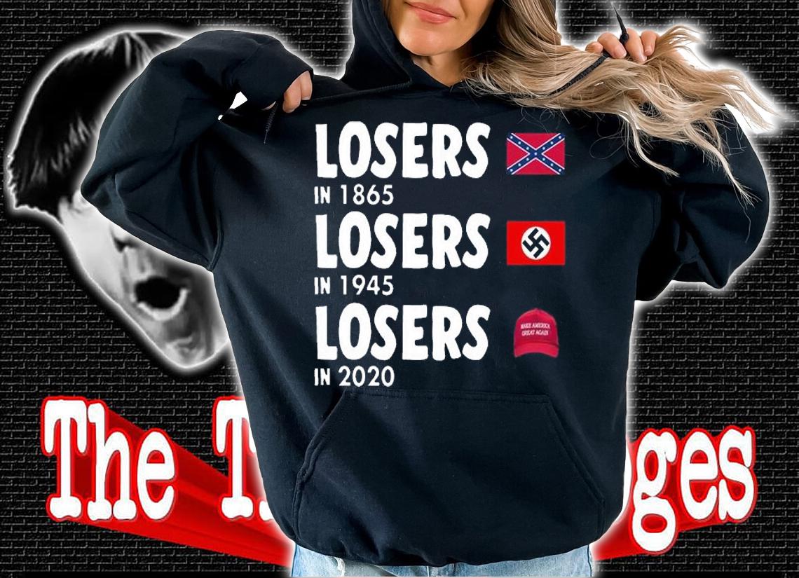 Losers Trump Funny T-Shirt t-shirt hoodie