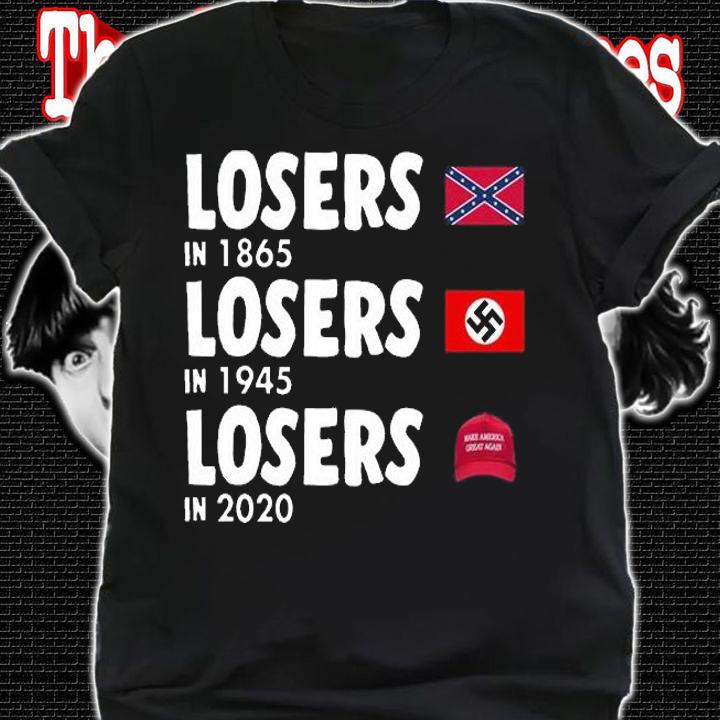 Losers Trump Funny T-Shirt t-shirt shirt