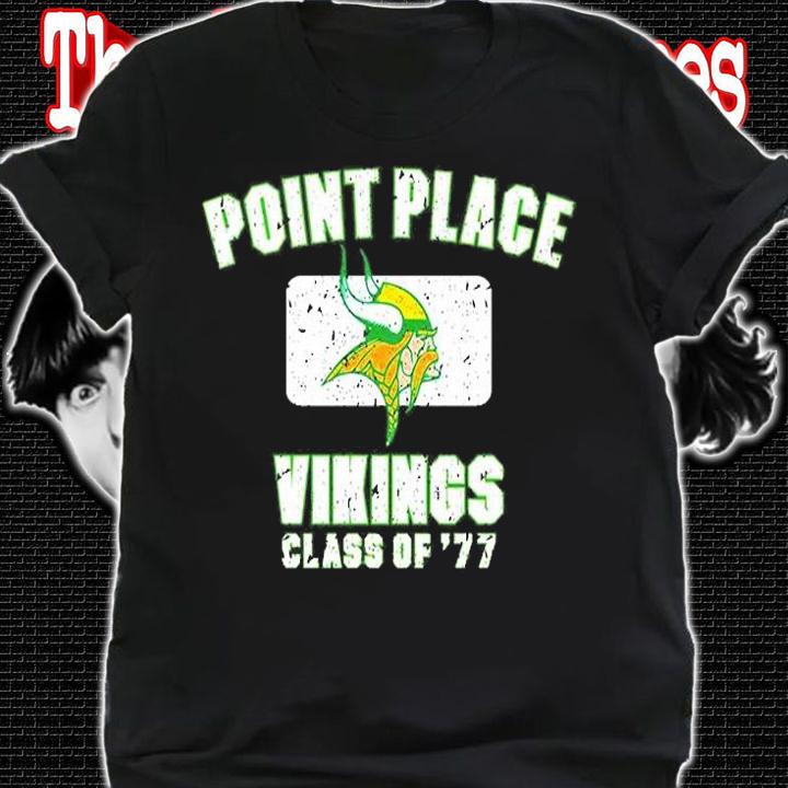 Minnesota Vikings Point Place Vikings Class Of 77 T-Shirt t-shirt