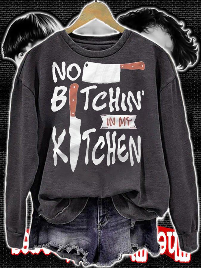 No Bitchin In My Kitchen Shirt t-shirt