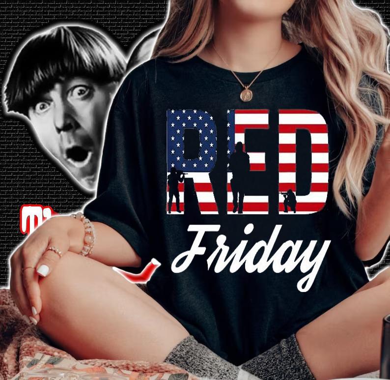 Red Friday On Fridays We Wear Red T-Shirt t-shirt woman shirt
