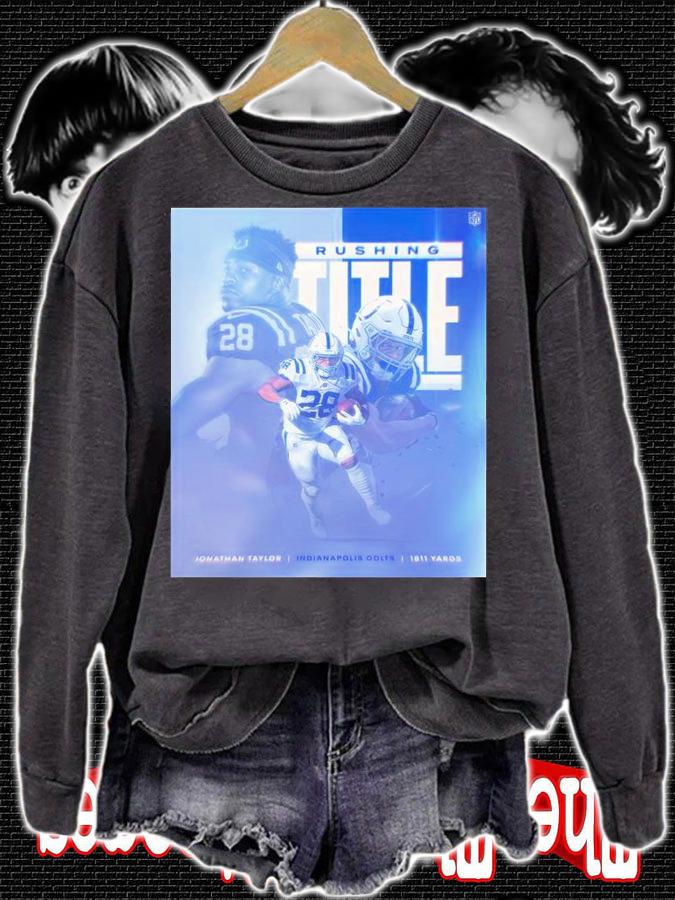 Rushing Jonathan Taylor Indianapolis Colts 1811 Yards shirt t-shirt sweatshirt