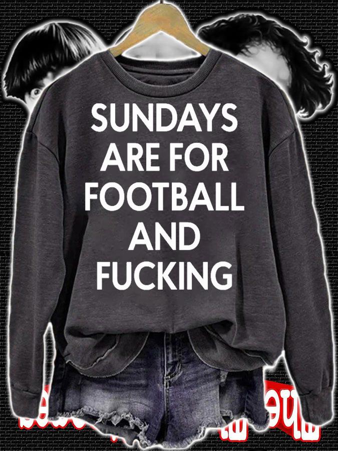 Sundays Are For Football And Fucking T-Shirt t-shirt sweatshirt