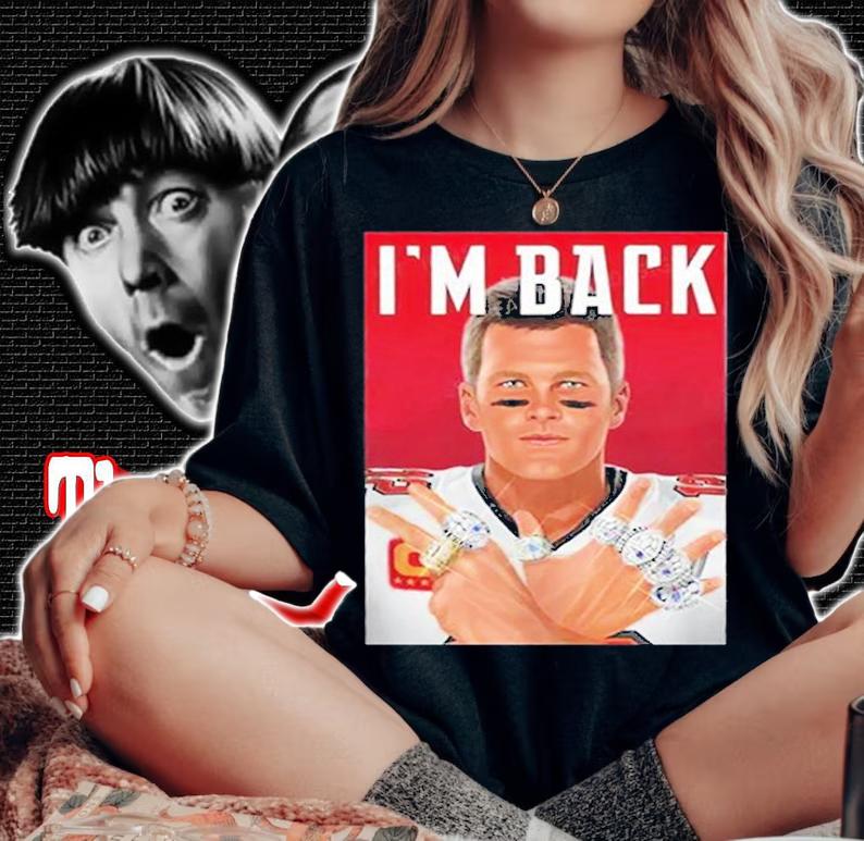 Tom Brady Is Back Tampa Bay Buccaneers NFL T-Shirt t-shirt woman shirt