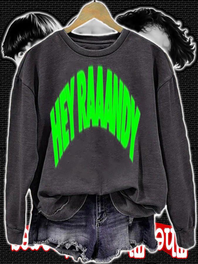 Wwe Rk-Bro Hey Raaandy shirt t-shirt sweatshirt