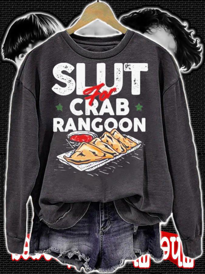 Slut For Crab Rangoon Shirt t-shirt