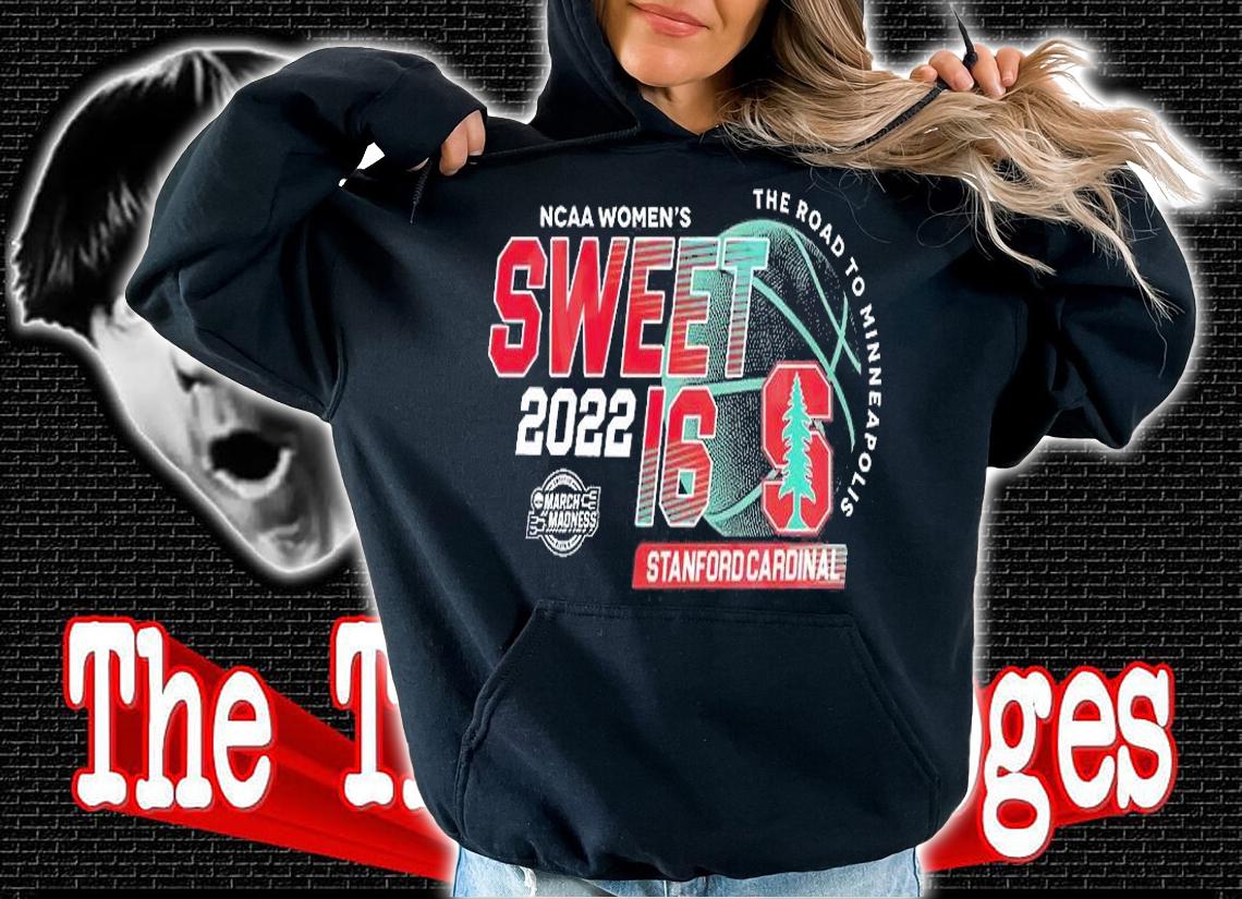 Stanford Cardinal NCAA Women's Basketball Sweet 16 T-Shirt t-shirt