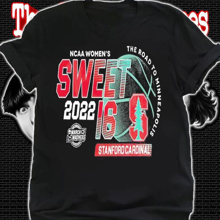 Stanford Cardinal NCAA Women's Basketball Sweet 16 T-Shirt t-shirt