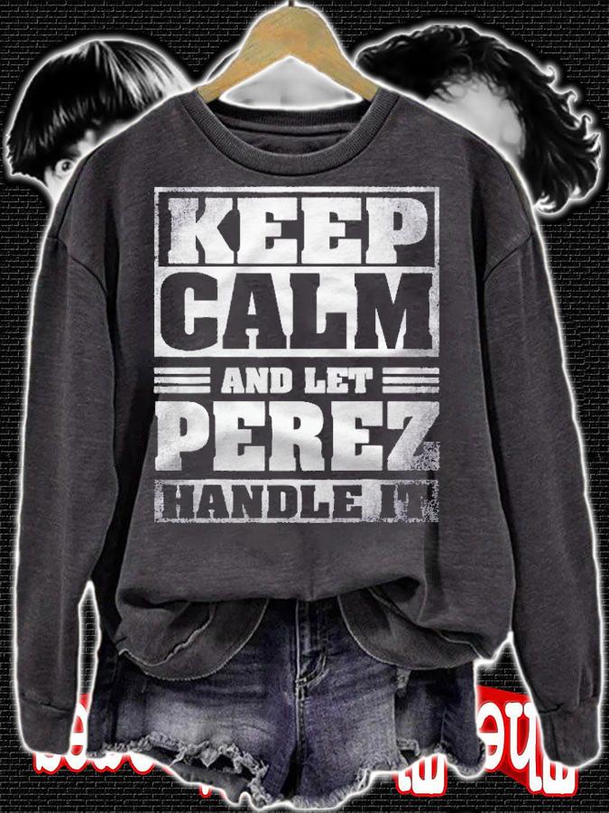 Funny Perez Name Gift Perez Shirt t-shirt sweatshirt
