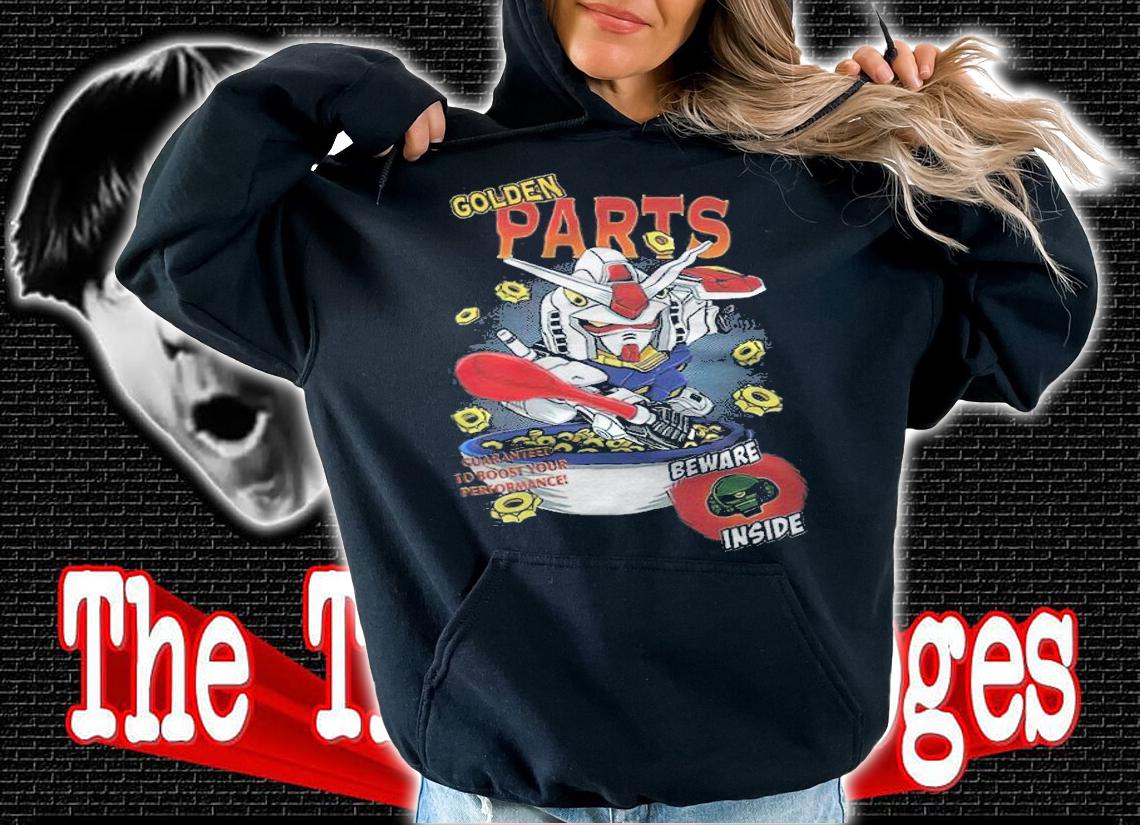 Golden Parts Guaranteed To Boost Your Performance Shirt t-shirt hoodie
