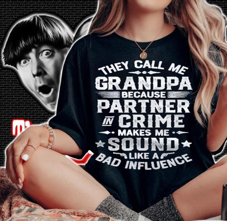 Mens They Call Me Grandpa Because Partner In Crime Fathers Shirt t-shirt