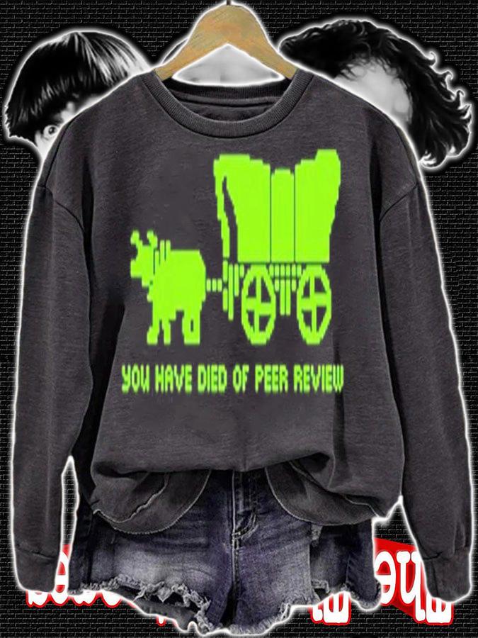 Oregon Trail You Have Died Of Peer Review Shirt t-shirt