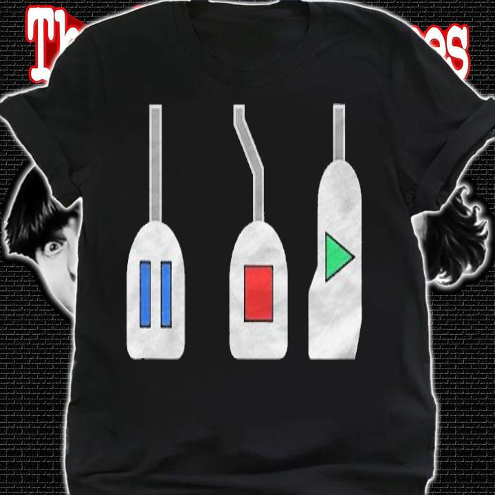 Play Stop Pause Pedals  Funny Car shirt t-shirt shirt