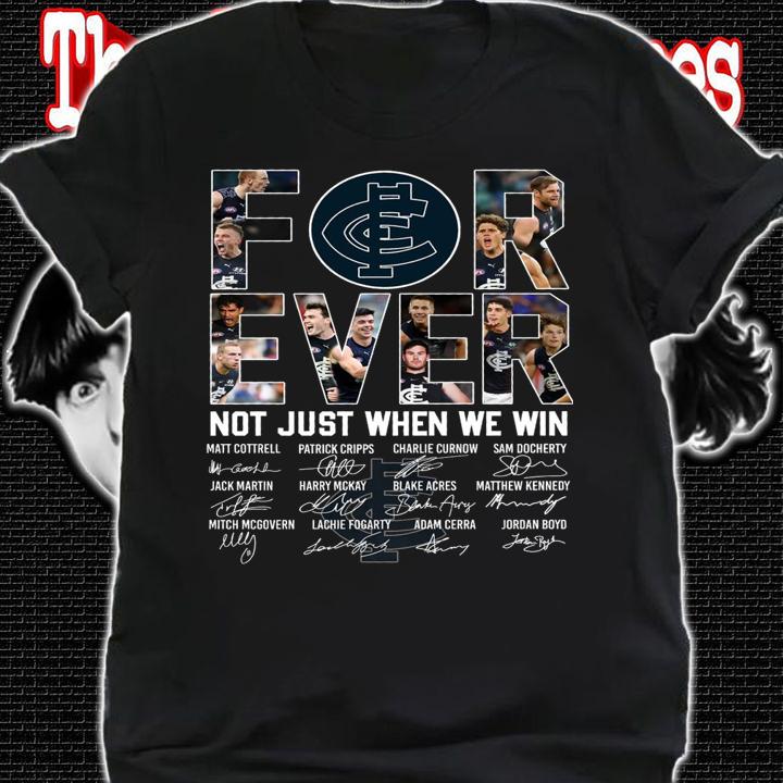 Carlton Blues Football Club Forever Not Just When We Win Signatures t-shirt shirt