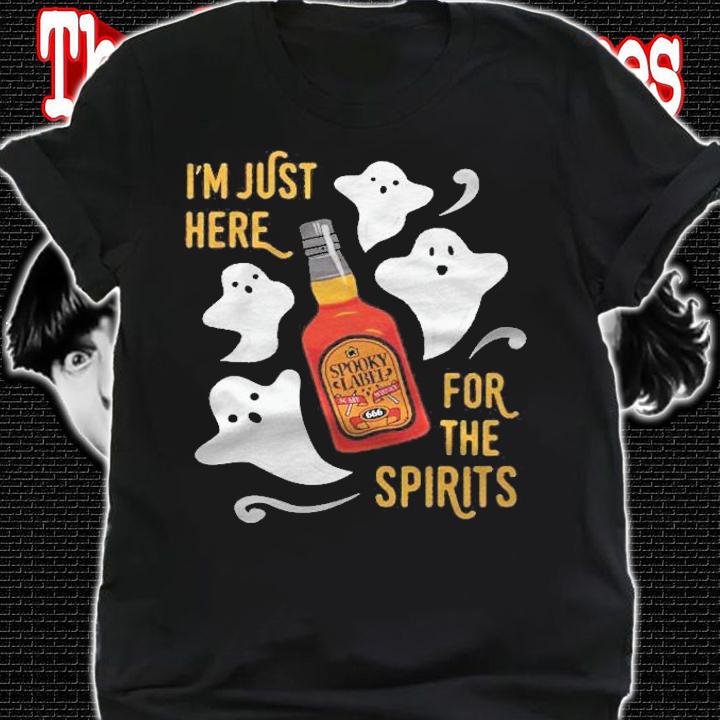 Im Just Here For The Spirits Whisky Bottle & Ghosts Classic T-shirt t-shirt shirt