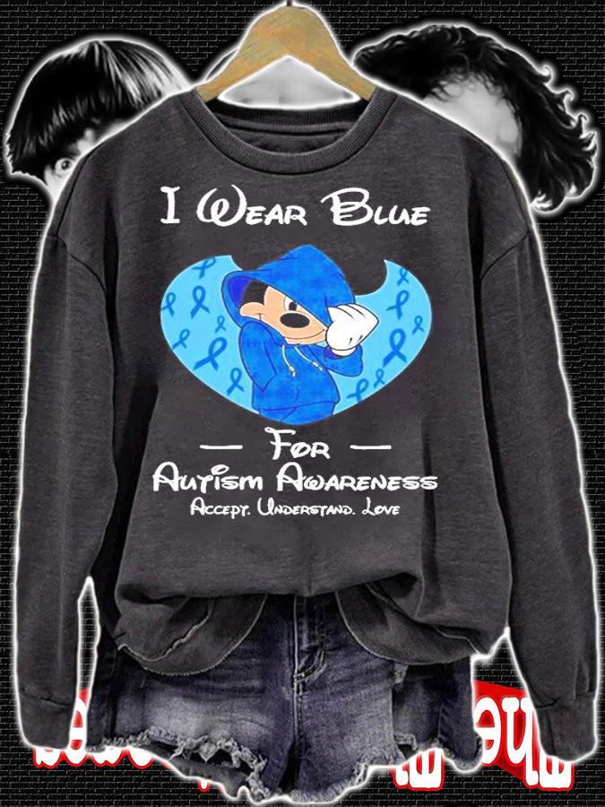Mickey Mouse I wear blue for Autism Awareness accept understand love shirt t-shirt sweatshirt