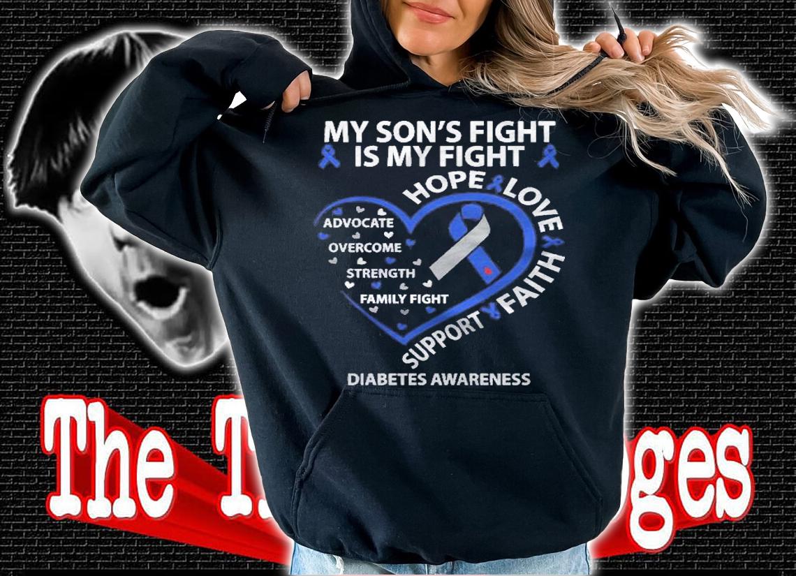 My Sons Fight Is My Fight T1d Diabetes Awareness Dad Mom Shirt t-shirt hoodie