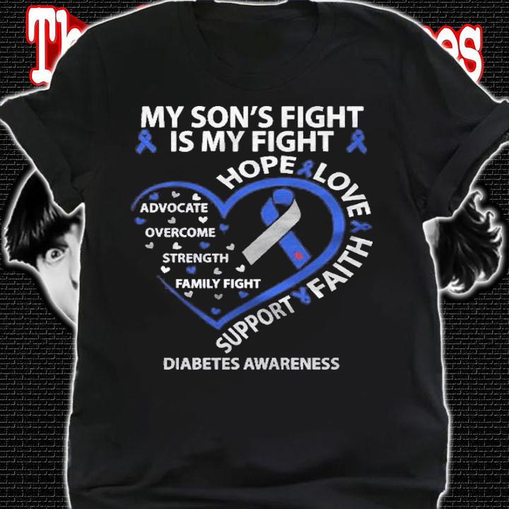 My Sons Fight Is My Fight T1d Diabetes Awareness Dad Mom Shirt t-shirt shirt