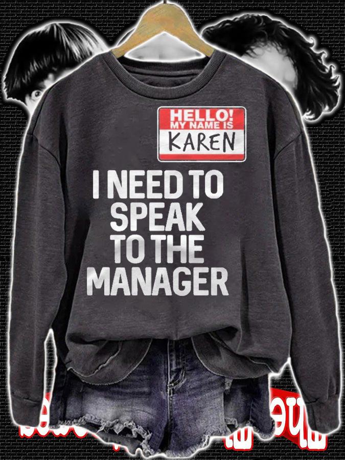 Karen Halloween Costume To Speak To The Manager Funny Meme Shirt t-shirt sweatshirt