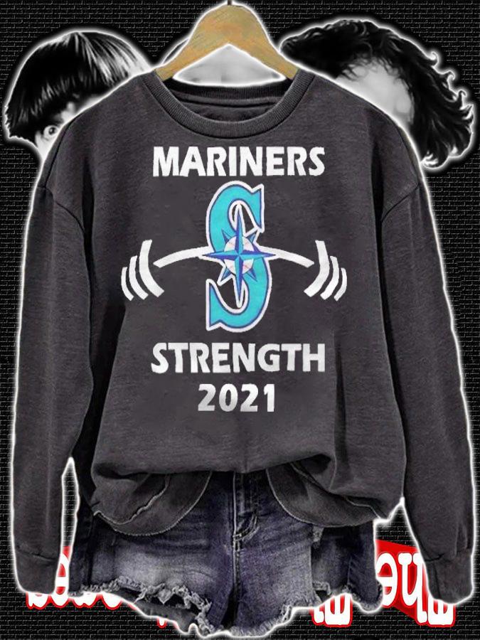 Mariners baseball strength 2021 T-shirt t-shirt