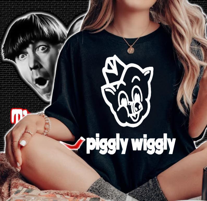 Piggly Wiggly T-Shirt t-shirt woman shirt