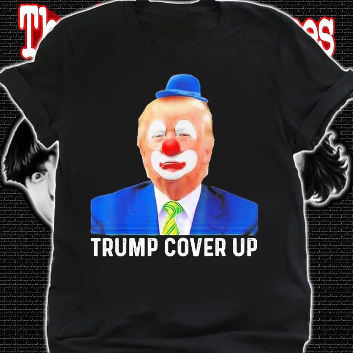 Trump Cover Up T-Shirt t-shirt