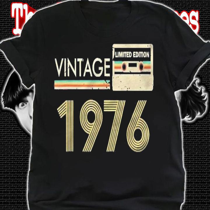 Vintage 1976 Made In 1976 45Th Birthday Limited Edition T-shirt t-shirt shirt