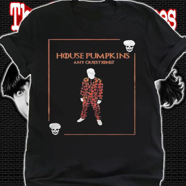 House Pumpkins Classic Shirt t-shirt