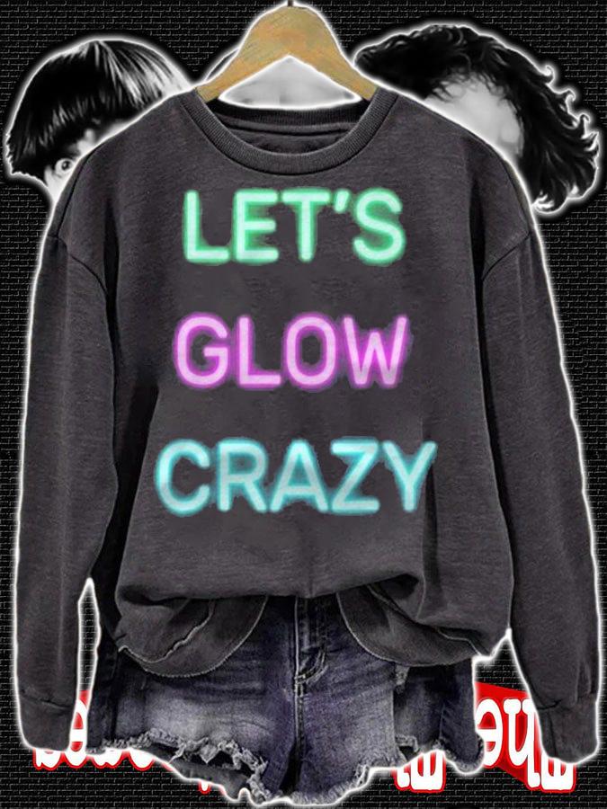 Lets Glow Crazy Glow Party Retro 80S Costume Party shirt t-shirt