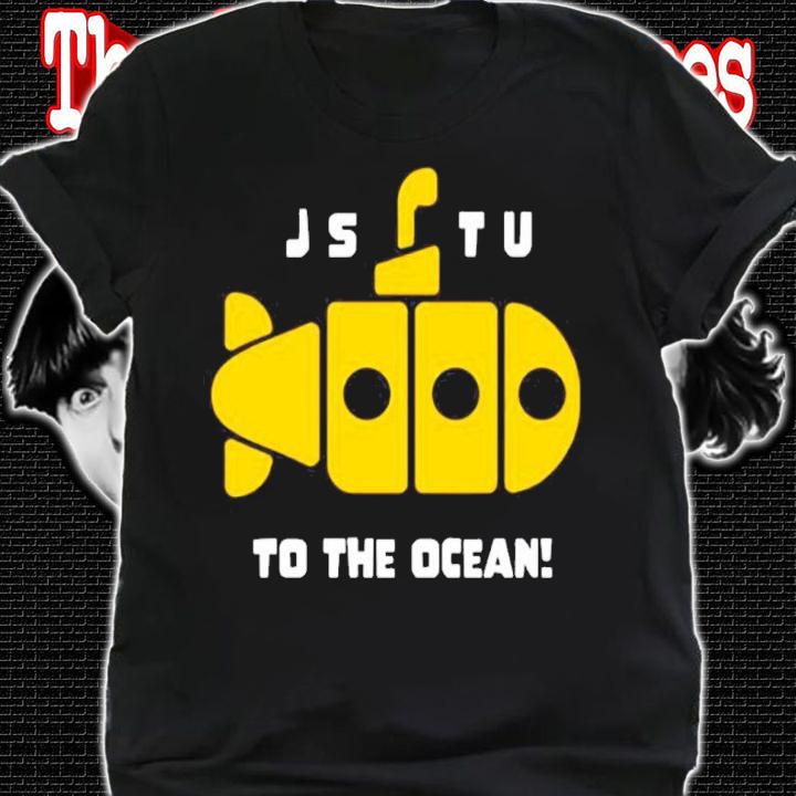 Morejstu Merch Jstu To The Ocean Shirt t-shirt