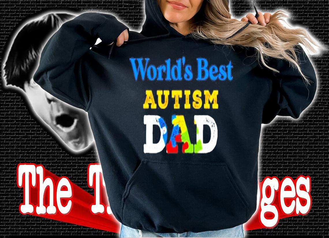 Worlds Best Autism Dad Cool Dad Autism T-Shirt t-shirt hoodie