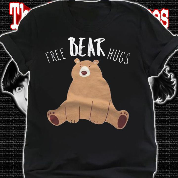 Free Bear Hugs From A Cute Brown Bear Funny Bear Hug Shirt shirt
