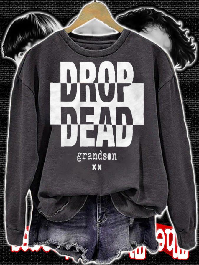 Grandson drop dead T-shirt