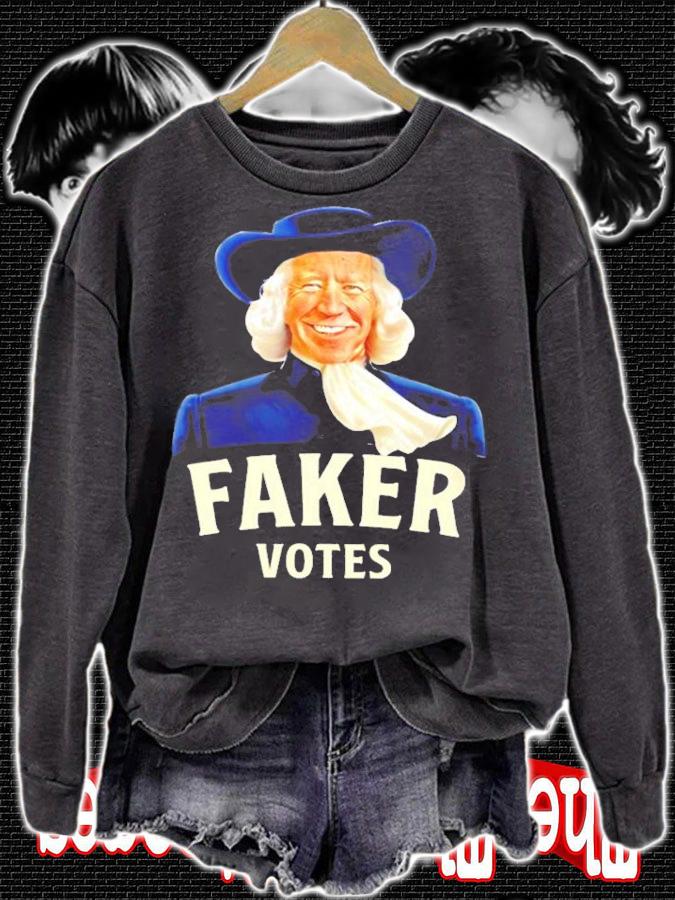 Joe Biden Faker Votes Shirt sweatshirt