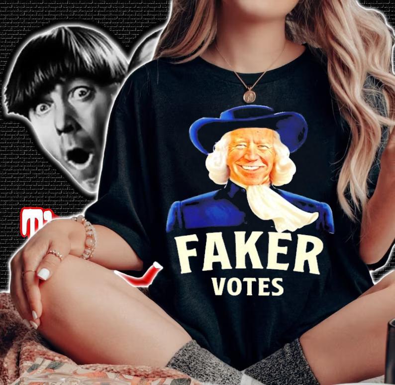 Joe Biden Faker Votes Shirt woman shirt
