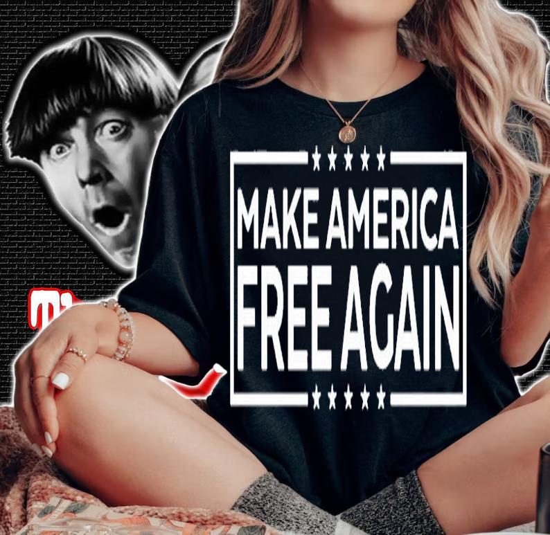 Make America Free Again T-Shirt