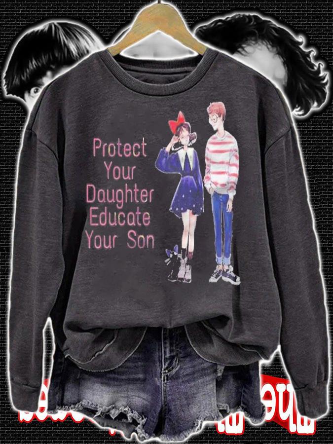 Protect your daughter educate your son shirt sweatshirt