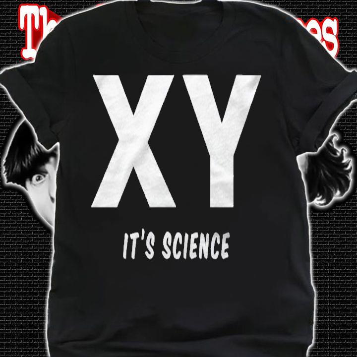 Xy Male Chromosomes Its Science And Facts Shirt shirt