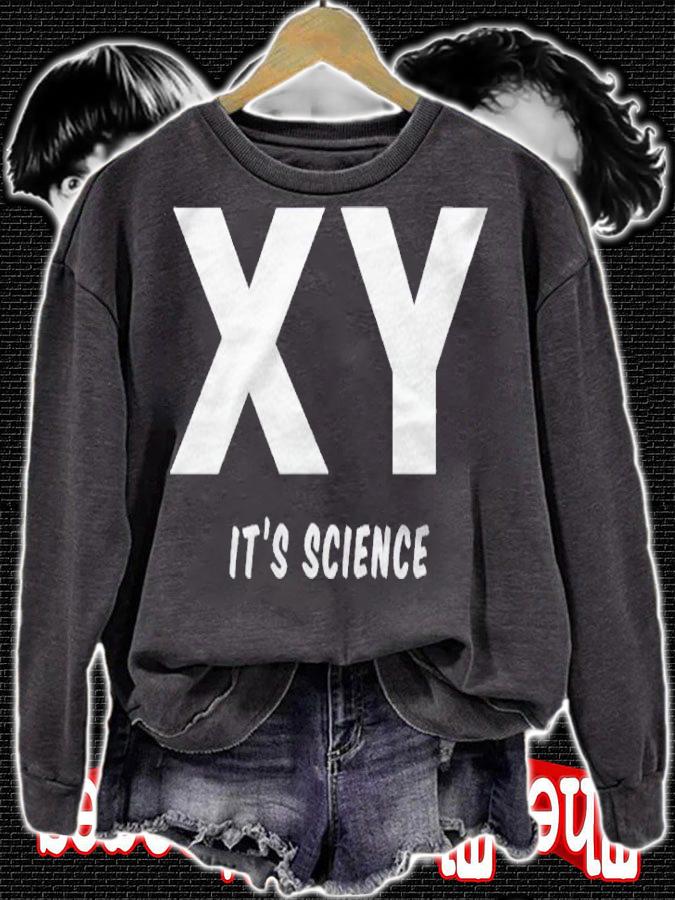 Xy Male Chromosomes Its Science And Facts Shirt sweatshirt