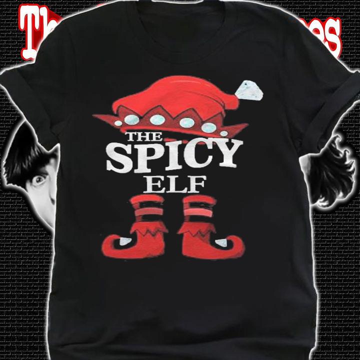 The Spicy Elf Matching Group Family Christmas Gift T-shirt shirt